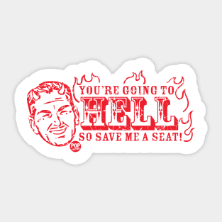 SAVE SEAT HELL Sticker